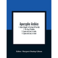 Apocrypha Arabica; 1. Kitab Al Magall, Or The Book Of The Rolls 2. The Story Of Aphikia 3. Cyprian And Justa, In Arabic 4. Cyprian And Justa, In Greek - Paperback