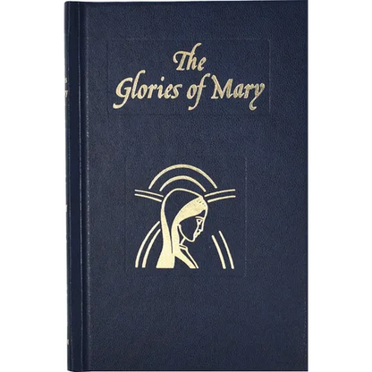 Glories of Mary: Explanation of the Hail Holy Queen - Hardcover