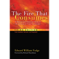 The Fire That Consumes: A Biblical and Historical Study of the Doctrine of Final Punishment, Third Edition - Hardcover