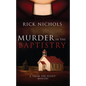 Murder in the Baptistry: A from the Pulpit Mystery - Paperback