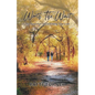 Worth The Wait: The Road that Led to Finding True Love - Paperback