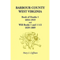 Barbour County, West Virginia, Book of Deaths 1, 1853-1919 and Will Books 1 and 1 1/2, 1839-1889 - Paperback
