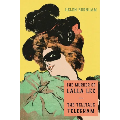 The Murder of Lalla Lee / The Telltale Telegram - Paperback