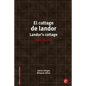 El cottage de landor/Landor's cottage: Edición bilingüe/Bilingual edition - Paperback