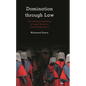 Domination Through Law: The Internationalization of Legal Norms in Postcolonial Africa - Paperback