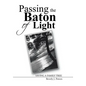 Passing the Baton of Light: Saving a Family Tree - Hardcover