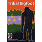 Tribal Bigfoot - Paperback