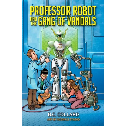 Professor Robot and the Gang of Vandals - Paperback