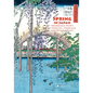 Spring in Japan: Woodblock Prints by Hokusai, Hiroshige and Other Artists - Hardcover