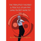 The Principles Theories & Practice of Jun Fan Gung Fu/Jeet Kune Do Vol.1 - Hardcover
