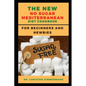 The New No Sugar Mediterranean Diet Cookbook for Beginners and Newbies - Paperback