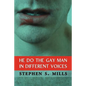 He Do the Gay Man in Different Voices - Paperback