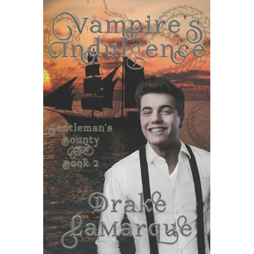 Vampire's Indulgence: Historical MMM+ gay harem paranormal romance - Paperback
