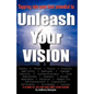 Unleash Your Vision - Paperback
