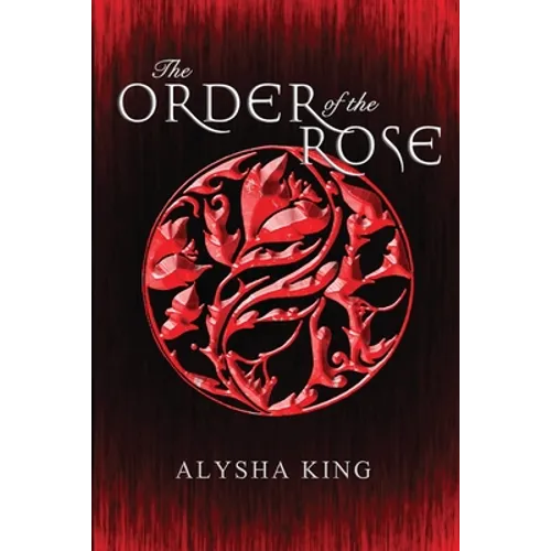 The Order of the Rose - Paperback