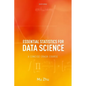 Essential Statistics for Data Science: A Concise Crash Course - Paperback