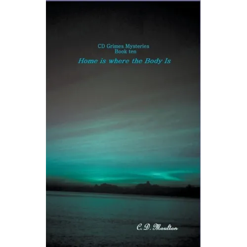 Home Is Where the Body Is - Paperback