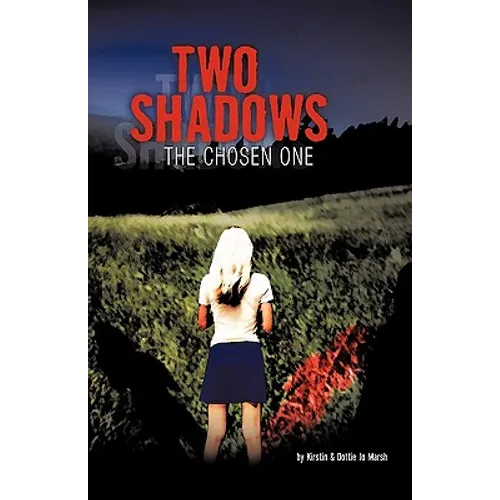 Two Shadows: The Chosen Onee - Paperback