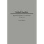 Global Gambits: Big Steel and the U.S. Quest for Manganese - Hardcover