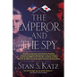 The Emperor and the Spy: The Secret Alliance to Prevent World War II - Paperback