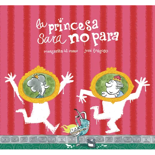 La Princesa Sara No Para - Hardcover