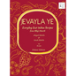 Jevayla Ye - Everyday East Indian Recipes from Abby's Hearth - Hardcover