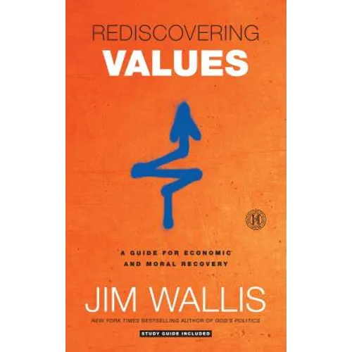 Rediscovering Values: A Guide for Economic and Moral Recovery - Paperback