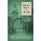 Best Men of the Bar: The Early Years of the American Bar Association 1878-1928 - Hardcover