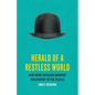 Herald of a Restless World: How Henri Bergson Brought Philosophy to the People - Hardcover