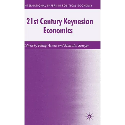 21st Century Keynesian Economics - Hardcover