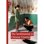 The Sentimental in Chinese Cinema - Paperback