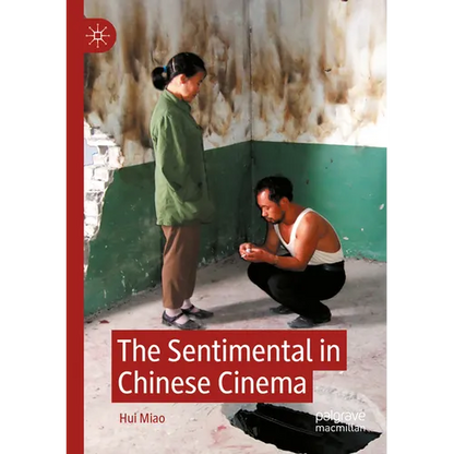 The Sentimental in Chinese Cinema - Paperback