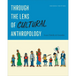 Through the Lens of Cultural Anthropology: Second Edition - Paperback