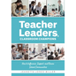 Teacher Leaders, Classroom Champions: How to Influence, Support, and Renew School Communities (Teacher-Specific Perspectives and Leadership Strategies - Paperback