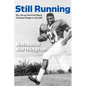 Still Running: My Life as the First Black Football Player in the SEC - Hardcover