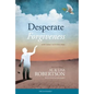 Desperate Forgiveness - Hardcover