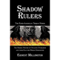 Shadow Rulers: The Euro-American Trojan Horse - Paperback
