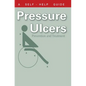 The Doctor's Guide to Pressure Ulcers: Prevention and Treatment - Paperback