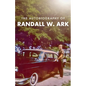 The Autobiography of Randall Ark - Paperback