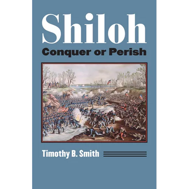 Shiloh: Conquer or Perish - Paperback
