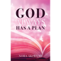God Always Has a Plan - Paperback