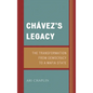 Chávez's Legacy: The Transformation from Democracy to a Mafia State - Hardcover