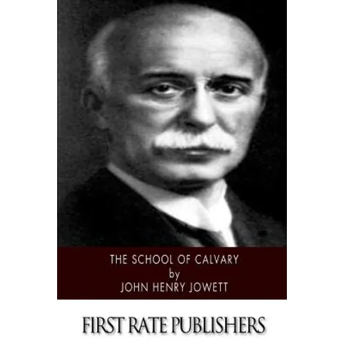 The School of Calvary - Paperback