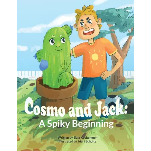 Cosmo and Jack: A Spiky Beginning - Paperback