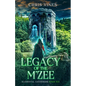 Legacy of the M'Zee: A Portal Cultivation Fantasy Saga - Paperback