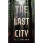The Last City - Hardcover