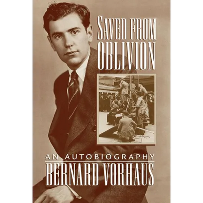 Saved from Oblivion: An Autobiography - Hardcover