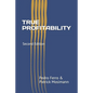 True Profitability: Focus on your vital few customers and products to maximize profits and reduce complexity - Paperback