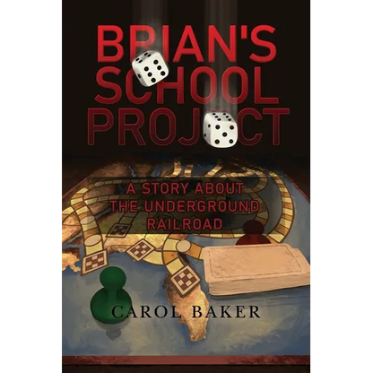 Brian's School Project: A Story About the Underground Railroad - Paperback