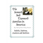 The Soward and Tipsword Families in America: Rebels, Natives, Hunters and Settlers - Paperback